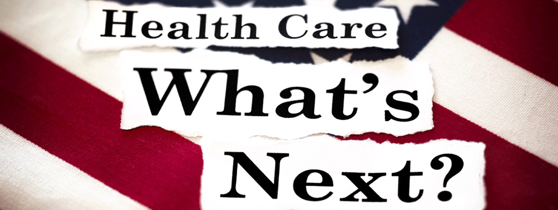 Health Care What's Next?
