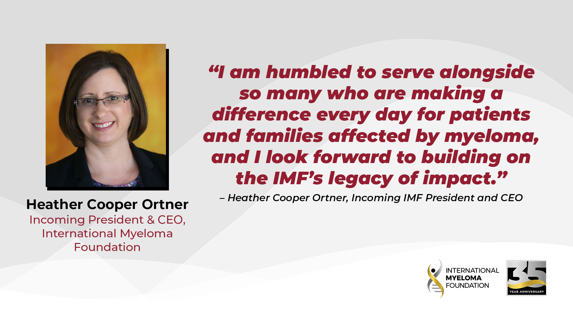 The International Myeloma Foundation Welcomes Heather Cooper Ortner as New President & CEO 