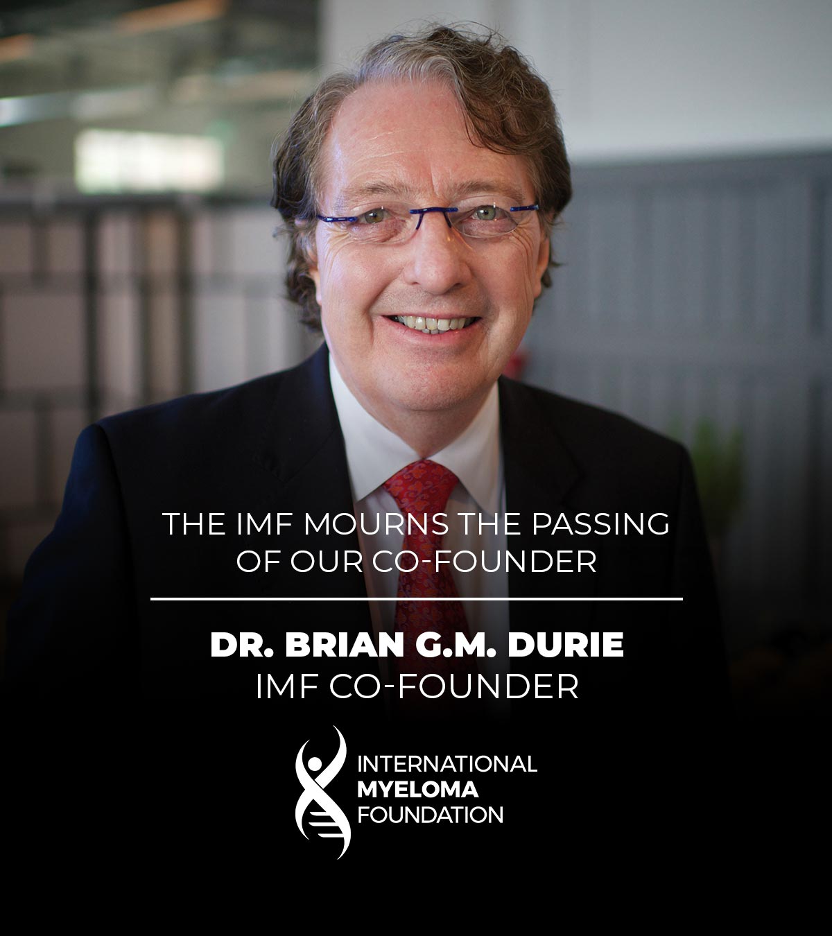 Brian G.M. Durie, MD, 1942-2025