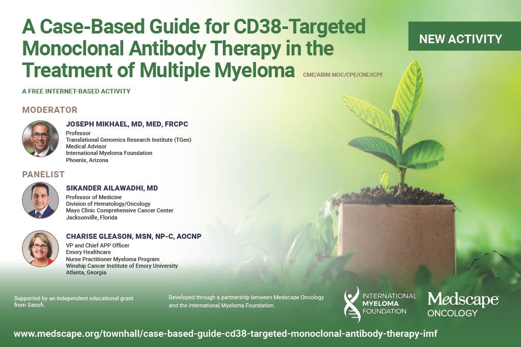medscape and IMF CME activity: A Case Study of CD38-targeted monoclonal antibodies
