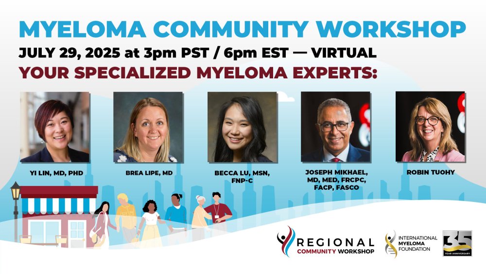 IMF Virtual Myeloma Community Workshop (MCW): What’s Next? – Managing Myeloma at Relapse Speakers