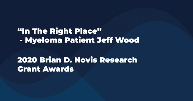 Myeloma patient Jeff Wood shares his myeloma story for the 2020 Brian Novis Grant Awards