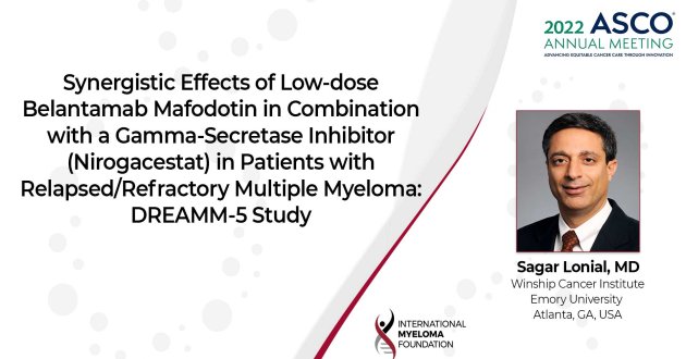 DREAMM-5 Study: BLENREP Combined with Nirogacestat Presented at ASCO 2022