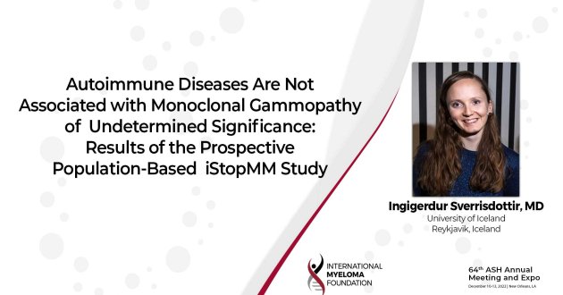 Dr. Ingigerdur Sverrisdottir abstract on Autoimmune Diseases and MGUS
