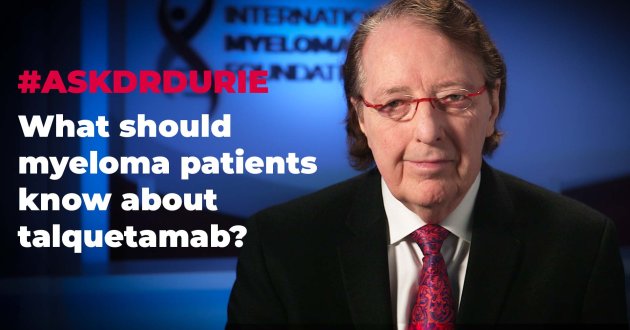 What should myeloma patients know about talquetamab?