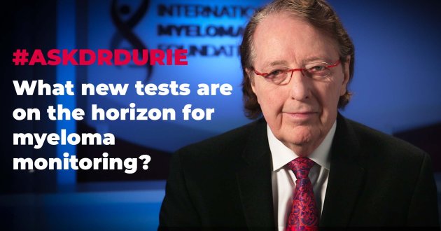 What new tests are on the horizon for myeloma monitoring?