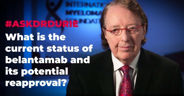 What is the current status of belantamab and its potential reapproval? 