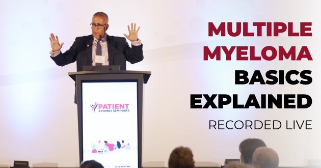 Myeloma 101" The basics explained