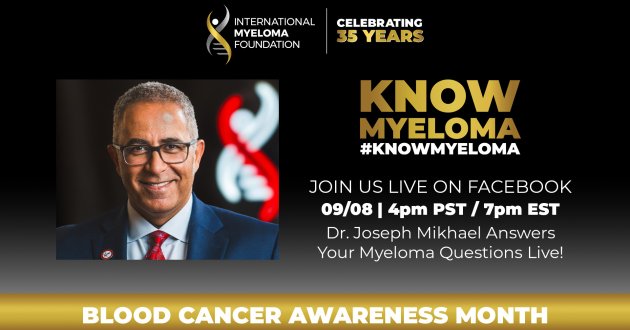 Replay the Facebook Live from 9/8 | Dr. Joseph Mikhael Answers CAR T, MRD Negativity & Myeloma