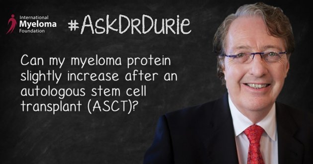 Text: increased protein after ASCT overlaid on an image of Dr. Durie