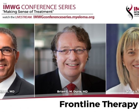 Dr. Durie, Dr. Mikhael and Dr. Mateos.