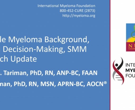 NLB 2018: Multiple Myeloma Background, Shared Decision Making, and Smoldering Update
