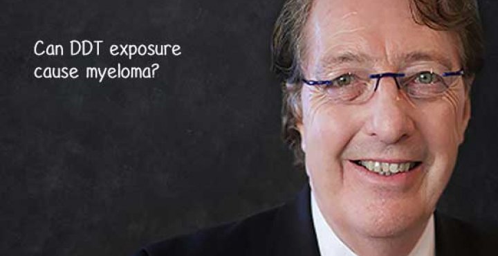 ask dr durie Can DDT exposure cause myeloma?