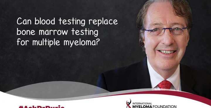 Can blood testing replace bone marrow testing for multiple myeloma?