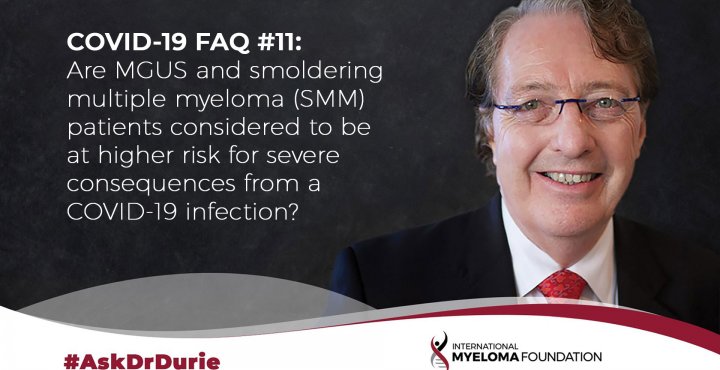 COVID-19 FAQ11: MGUS and SMM risk