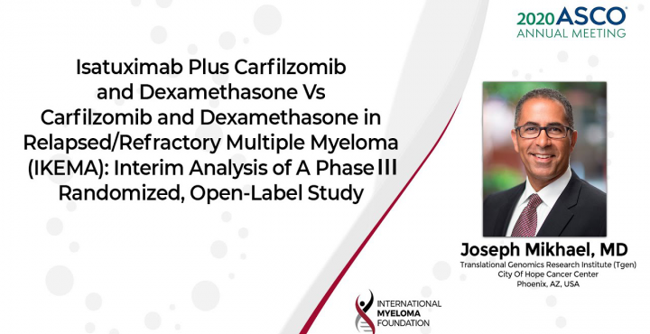 ASCO 2020 IKEMA Trial explained by Dr. Joe Mikhael