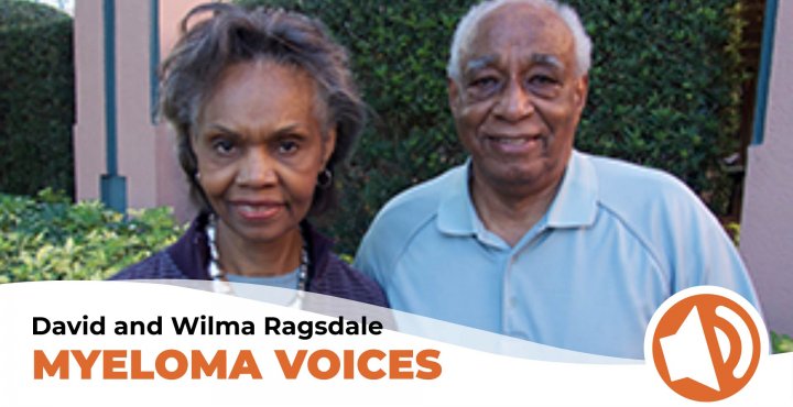 David and Wilma Ragsdale speak on the "Myeloma Voices" podcast
