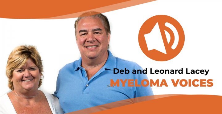 Deb and Leonard Lacey share their multiple myeloma story 