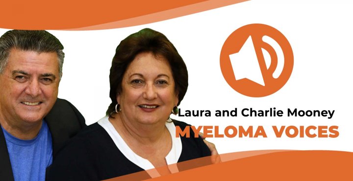 Laura and Charlie Mooney talk about the experience with multiple myeloma