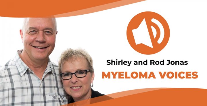 Shirley and rod Jonas share their multiple myeloma stories