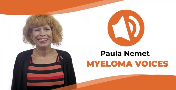 Patient Paula Nemet shares her multiple myeloma story on "Myeloma Voices"