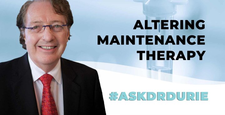 ask dr durie video, maintenance therapy