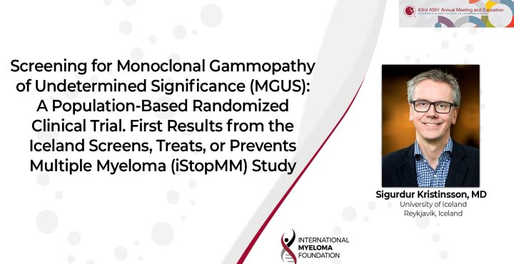ASH 2021 Sigurdur Kristinsson First Results from the iStopMM study