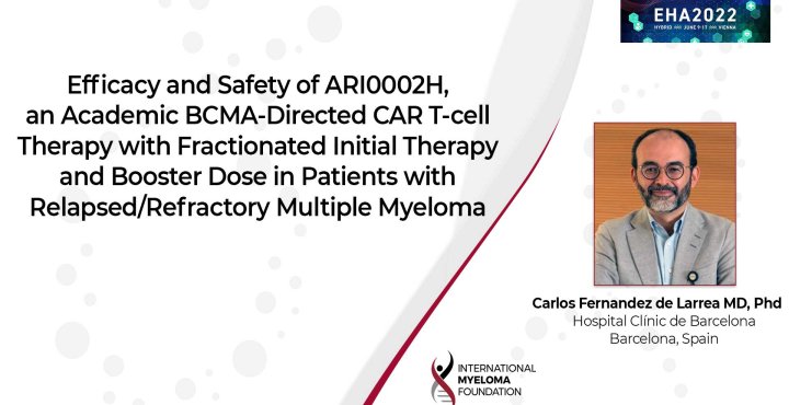 Safety and Efficacy of ARI0002h in RR Myeloma at EHA22