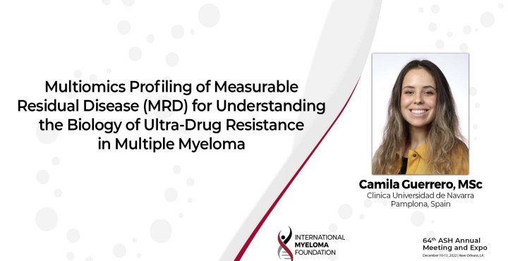 Camila Guerrero Understanding the Biology of Ultra-Drug Resistance in Multiple Myeloma