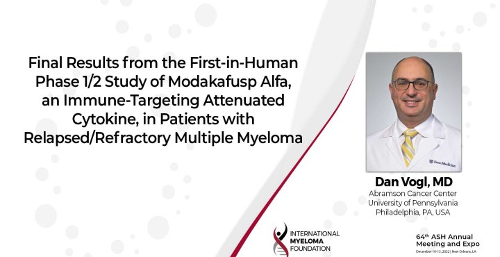 Dr. Dan Vogl on Modakafusp Alfa