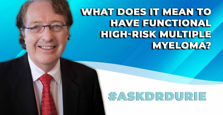 What does it mean to have functional high-risk multiple myeloma? 