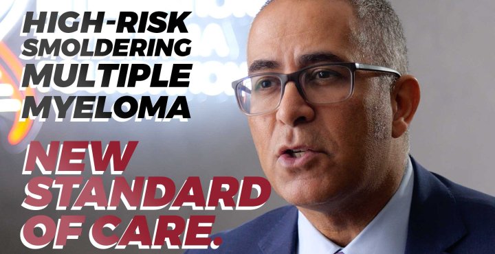 New Standard of Care for High-Risk Smoldering Multiple Myeloma