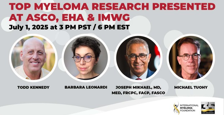 Top Myeloma Research Presented at ASCO, EHA & IMWG