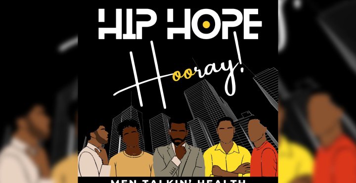 Hip, Hope, Hooray: Men talking health 