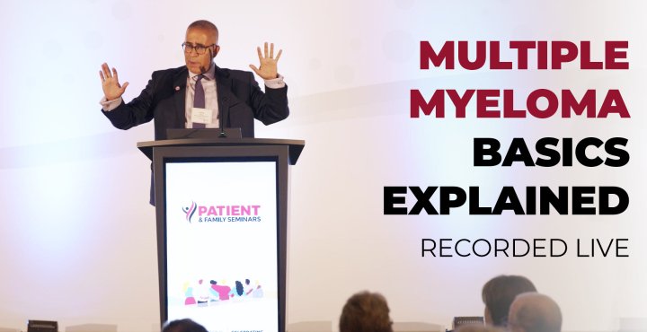 Myeloma 101" The basics explained