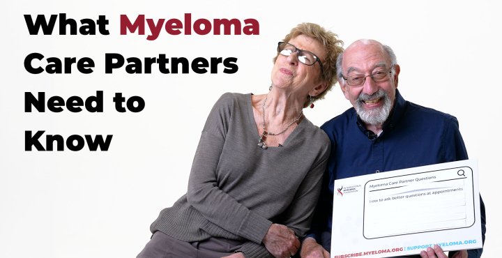 What Myeloma Care Partners Need to Know