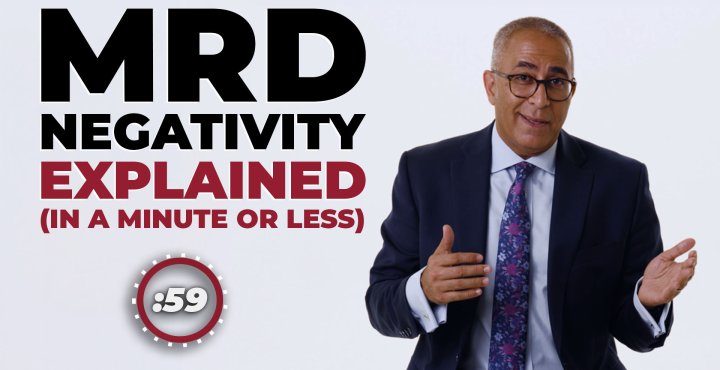 So You're MRD Negative: Does That Mean Your Myeloma Is Gone? | Myeloma in a Minute 