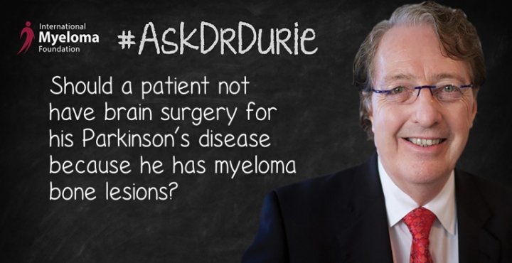 Parkinson's Disease and Multiple Myeloma text overlaid on image of Dr. Durie