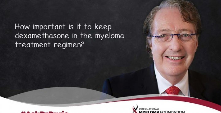 Video stillAsk Dr Durie: How important is it to keep dexamethasone in the myeloma treatment regimen?