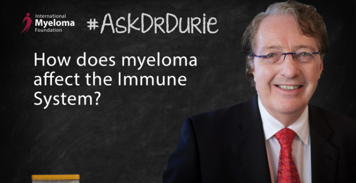  Dr. Durie discusses myeloma affect on the immune system.
