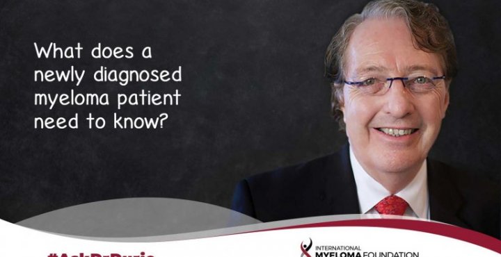 title card for Ask Dr Durie What does a newly diagnosed myeloma patient need to know?