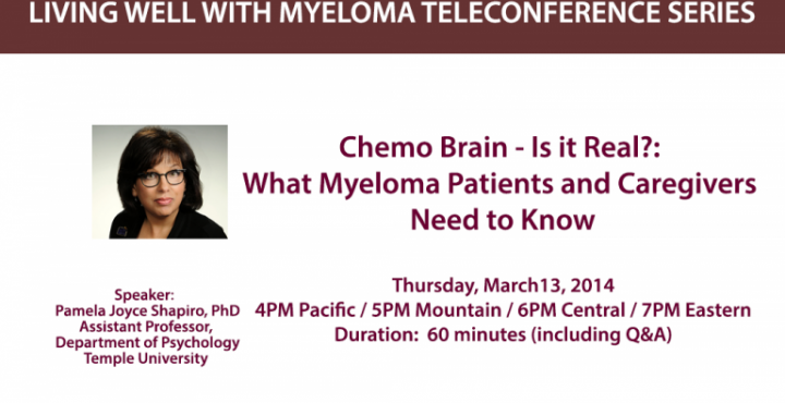 Chemo Brain: Living Well With Myeloma