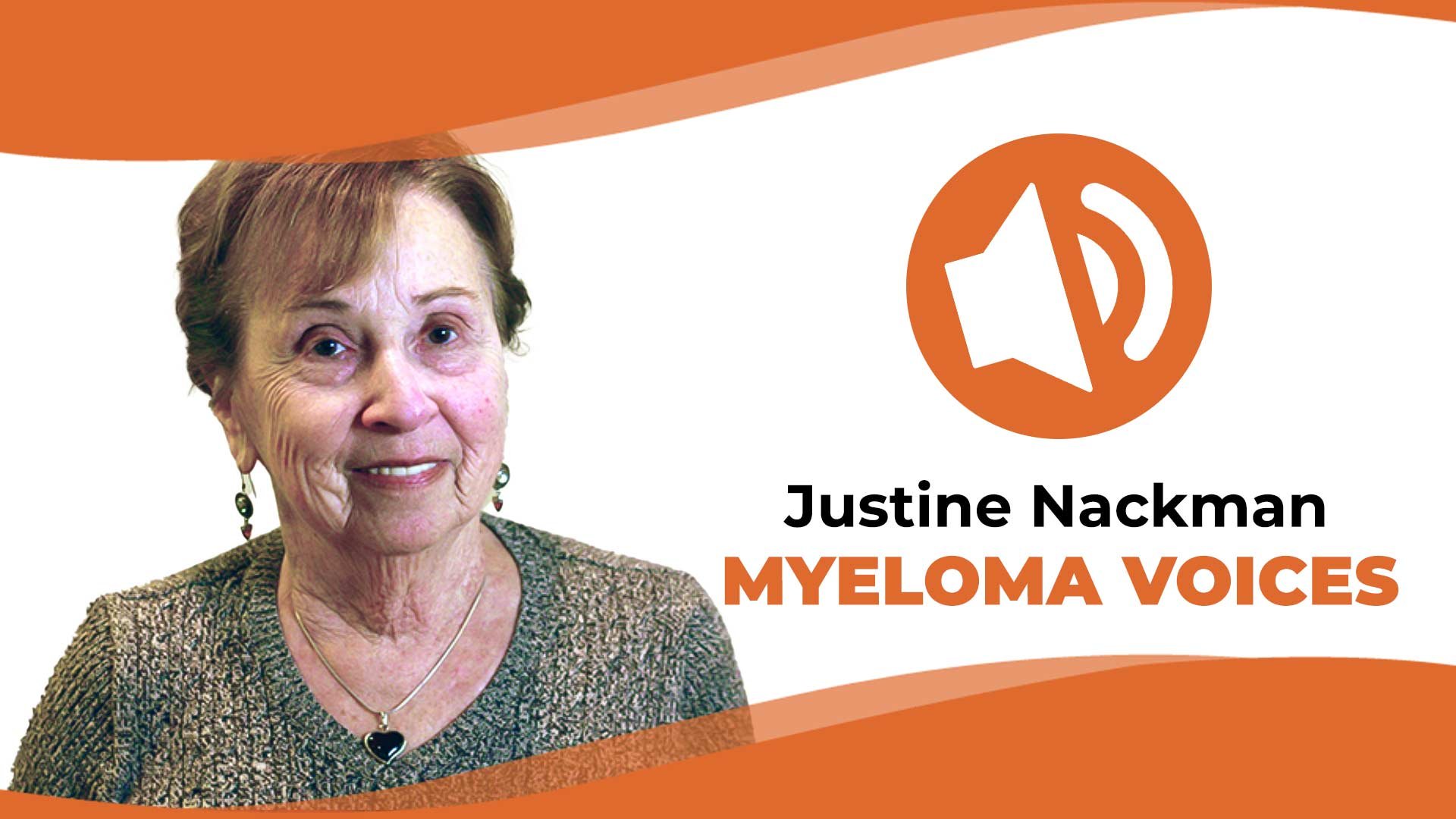 Justine Nackman share her multiple myeloma story