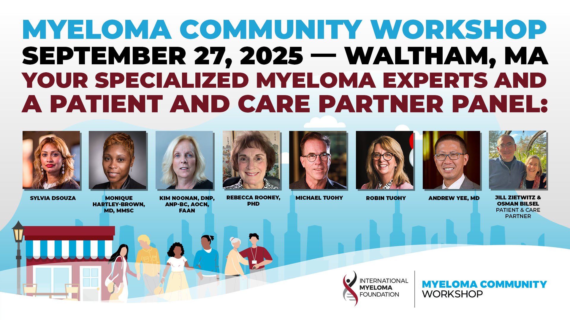 IMF In-Person Myeloma Community Workshop (MCW) 2025 Waltham Speaker Lineup