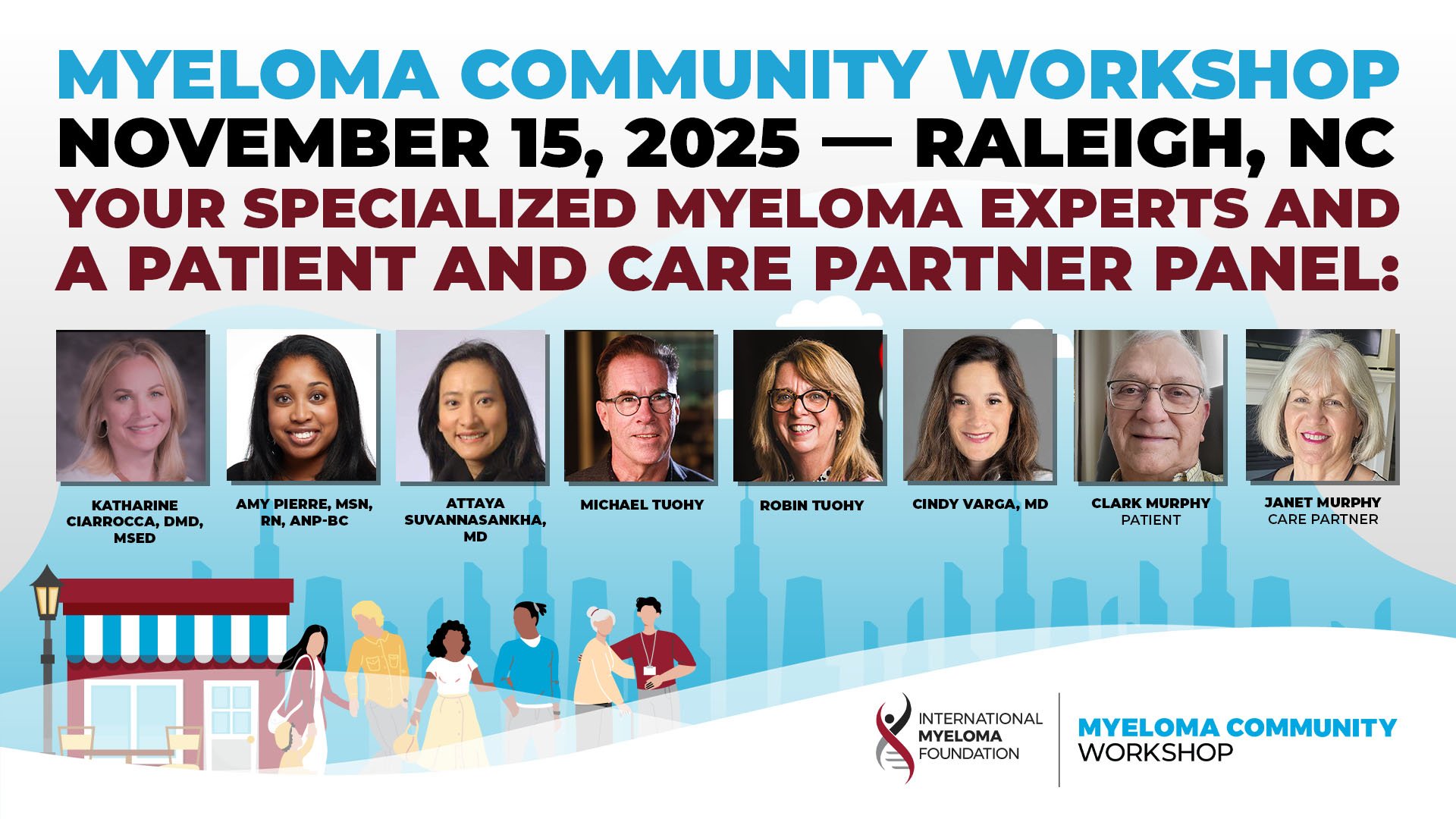IMF In-Person Myeloma Community Workshop (MCW) 2025 - Raleigh