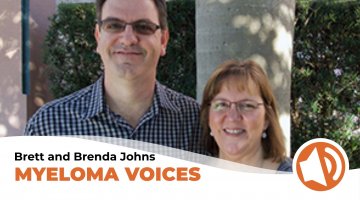Brett and Brenda Johns talk about multiple myeloma and how it's affected their lives