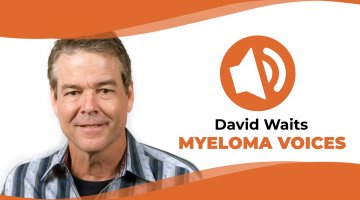 David Waits discusses his myeloma journey on the IMF's "Myeloma Voices" podcast