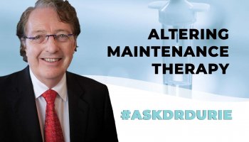 ask dr durie video, maintenance therapy