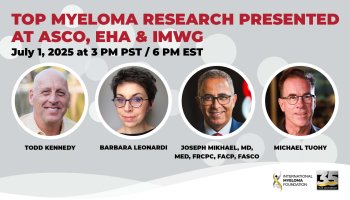 Top Myeloma Research Presented at ASCO, EHA & IMWG