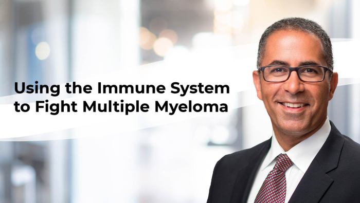 Dr. Joe Mikhael explains how we can use the immune system to fight multiple myeloma